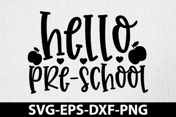 Hello Pre-School SVG: Fresh Graphics for Crafts