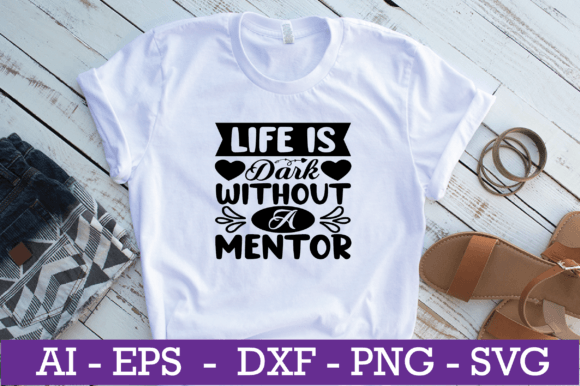 Life is Dark Without a Teacher SVG for Crafts and Graphics
