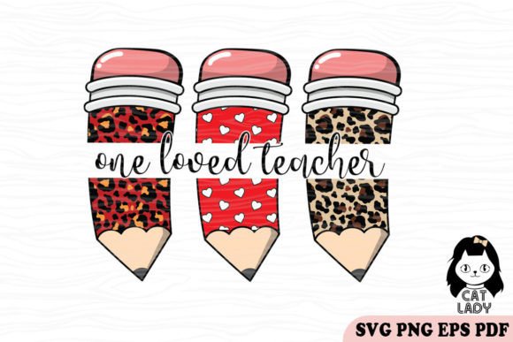 One Loved Teacher Graphics for Crafts & Branding