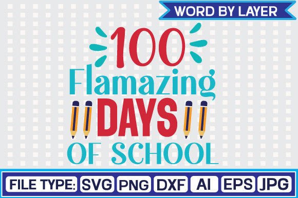 Review: 100 Flamazing Days of School SVG for Embroidery