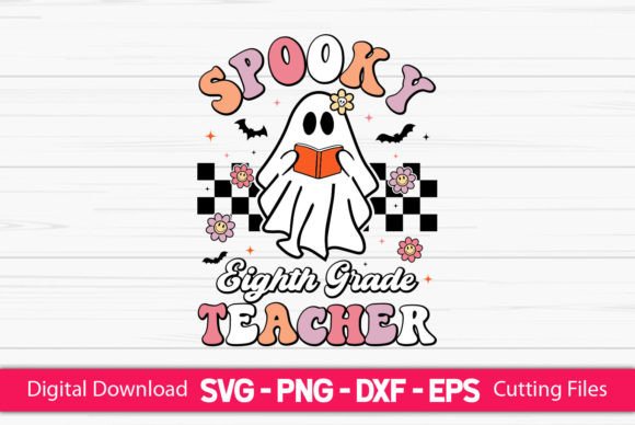 Spooky Eighth Grade Teacher Graphics for Crafts