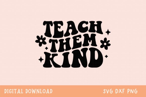 Teach Them Kind: Retro Graphics for Crafts